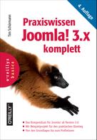 Tim Schürmann: Praxiswissen Joomla! 3.x komplett 
