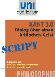 Kant 3.0 - Dialog - Philosophie