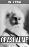 Walt Whitman: Grashalme 