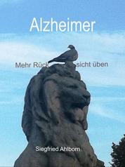 Alzheimer - Mehr Rück-sicht üben