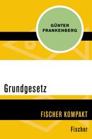 Günter Frankenberg: Grundgesetz 