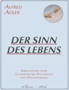 Alfred Adler: Der Sinn des Lebens 