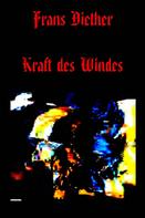 Frans Diether: Kraft des Windes 