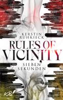 Kerstin Ruhkieck: Rules of Vicinity - Sieben Sekunden 