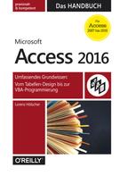 Lorenz Hölscher: Microsoft Access 2016 - Das Handbuch ★★★★