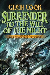 Surrender to the Will of the Night - Book Three of the Instrumentalities of the Night