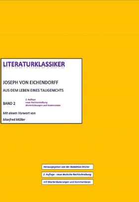 Joseph von Eichendorff – Aus dem Leben eines Taugenichts