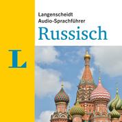 Langenscheidt Audio-Sprachführer Russisch - Für alle wichtigen Situationen auf der Reise