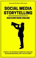 Emanuele M. Barboni Dalla Costa: Social Media Storytelling - Raccontarsi Online 