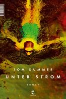 Tom Kummer: Unter Strom ★★★★