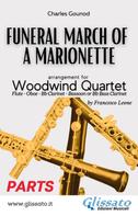 Charles Gounod: Woodwind Quartet sheet music: Funeral March of a marionette (set of parts) 