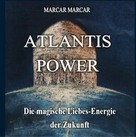 M.A.R.C.A.R.: Atlantis Power 