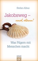 Stefan Albus: Jakobsweg - und dann? ★★★★