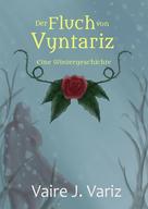 Vaire J. Variz: A Winter's Tale 