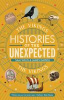 Sam Willis: Histories of the Unexpected: The Vikings 