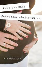Rund ums Baby - Schwangerschafts-Guide für werdende Eltern
