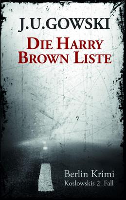 Die Harry Brown Liste