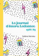 Solène Hervieu: Le journal d'Enora Ledontec 