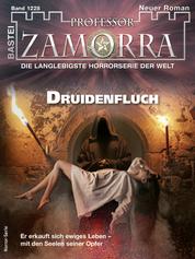 Professor Zamorra 1228 - Horror-Serie - Druidenfluch