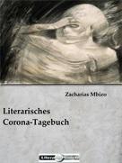 Zacharias Mbizo: Literarisches Corona-Tagebuch 