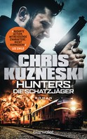 Chris Kuzneski: Hunters - Die Schatzjäger ★★★★