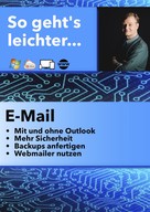 Jörg Schieb: So geht's leichter: E-Mail 