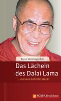 Bruno Waldvogel-Frei: Das Lächeln des Dalai Lama 