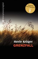Merle Kröger: Grenzfall ★★★★