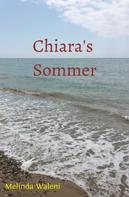 Melinda Waleni: Chiara's Sommer 