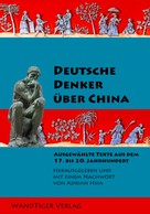 Karl Jaspers u.a.: Deutsche Denker über China 