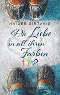 Haidee Sirtakis: Die Liebe in all ihren Farben ★★★★