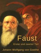 Johann Wolfgang von Goethe: Faust ★★★★