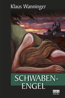 Klaus Wanninger: Schwaben-Engel ★★★★