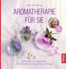Eliane Zimmermann: Aromatherapie für Sie ★★★