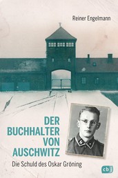 Der Buchhalter von Auschwitz - Die Schuld des Oskar Gröning