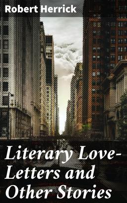 Literary Love-Letters and Other Stories