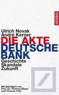Ulrich Novak: Die Akte Deutsche Bank 