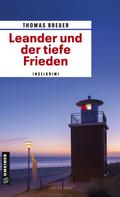 Thomas Breuer: Leander und der tiefe Frieden ★★★★