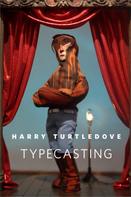 Harry Turtledove: Typecasting 