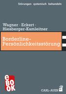 Elisabeth Wagner: Borderline-Persönlichkeitsstörung 