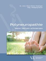 Polyneuropathie - Wenn Nerven schmerzen