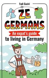 Ze Germans - An expat's guide to living in Germany