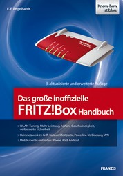 Das große inoffizielle FRITZ!Box Handbuch - Mobile Geräte einbinden: iPhone, iPad, Android