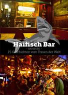 Stefan Kruecken: Haifisch Bar ★★★★