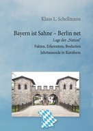 Klaus L. Schellmann: Bayern ist Sahne, Berlin net 