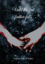 Until the last feather falls - Icy Hearts