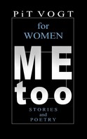 Pit Vogt: Mee too - for Women 