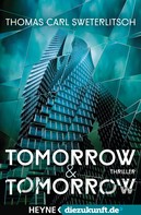 Thomas Carl Sweterlitsch: Tomorrow & Tomorrow ★★★★