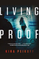 Kira Peikoff: Living Proof 
