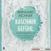 Kaschmirgefühl - Ein kleiner Roman über die Liebe